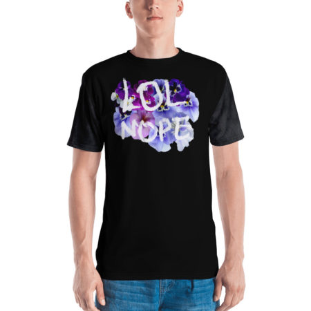 LOL NOPE - Pansy print pattern T-shirt - Front