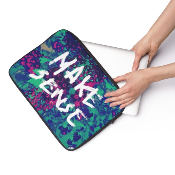 MAKE SENSE - Laptop Sleeve -On Model Hands